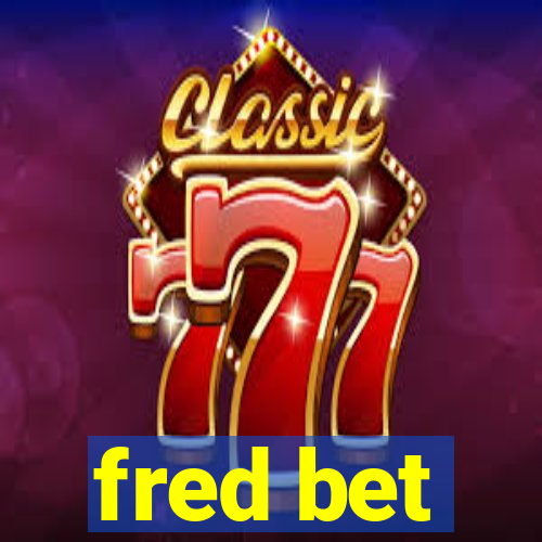 fred bet