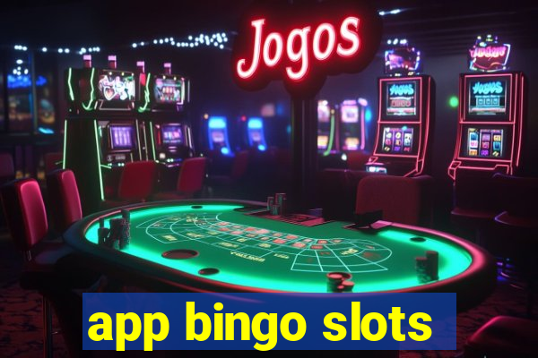 app bingo slots