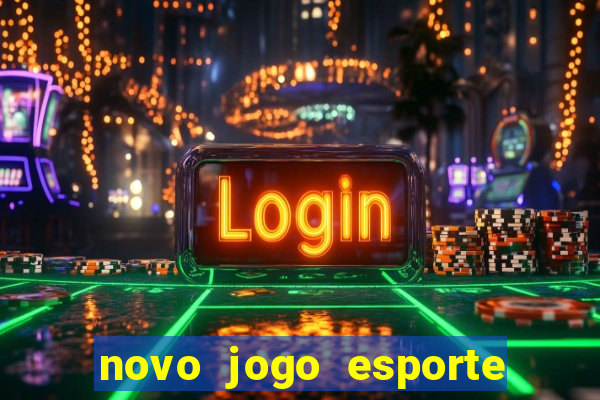 novo jogo esporte da sorte