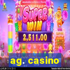 ag. casino