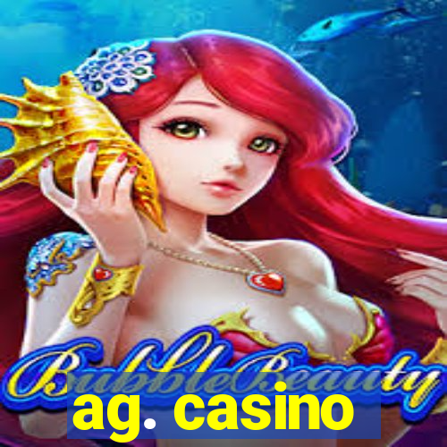 ag. casino