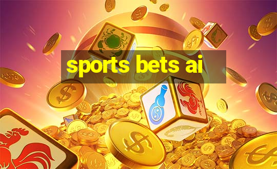 sports bets ai