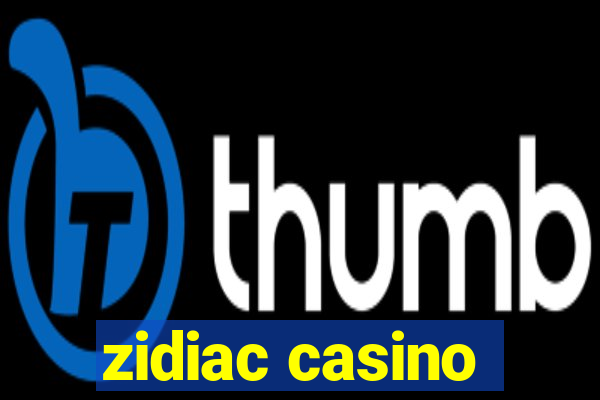 zidiac casino