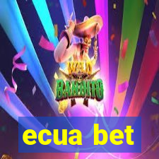 ecua bet