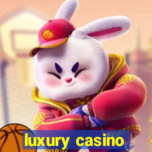 luxury casino