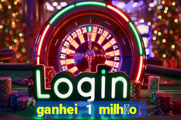 ganhei 1 milh茫o na bet365