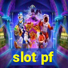 slot pf