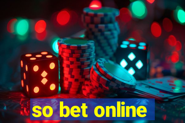 so bet online