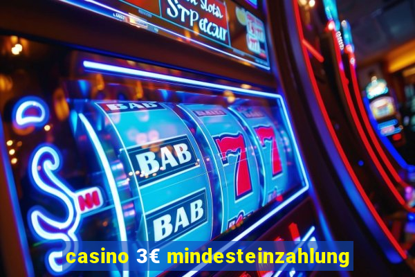 casino 3€ mindesteinzahlung