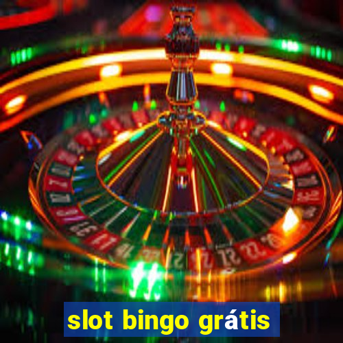 slot bingo grátis