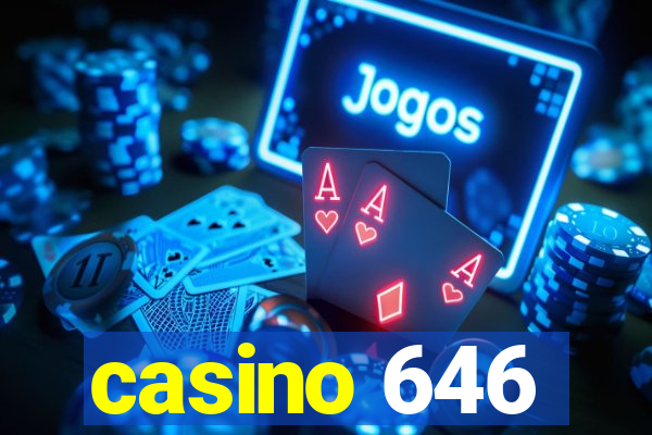 casino 646