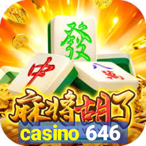 casino 646