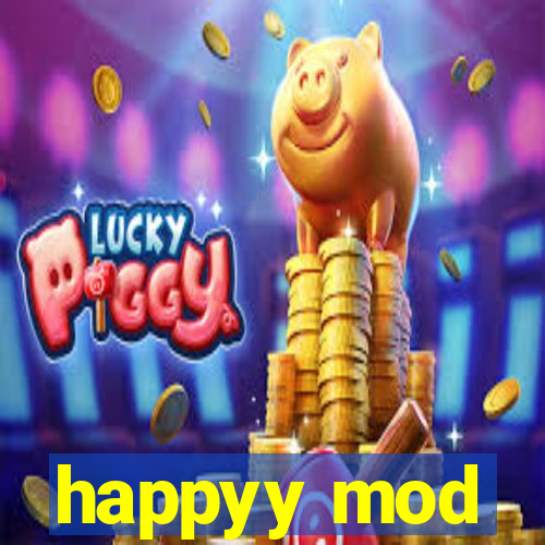 happyy mod