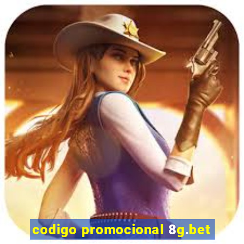 codigo promocional 8g.bet