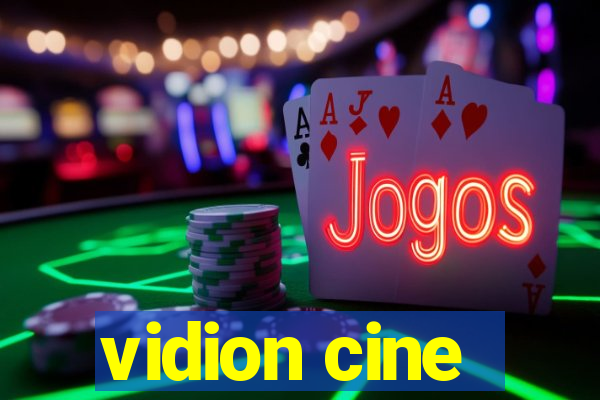 vidion cine