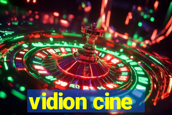 vidion cine