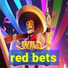 red bets