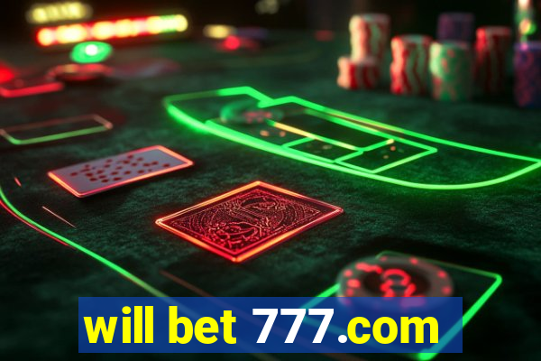 will bet 777.com