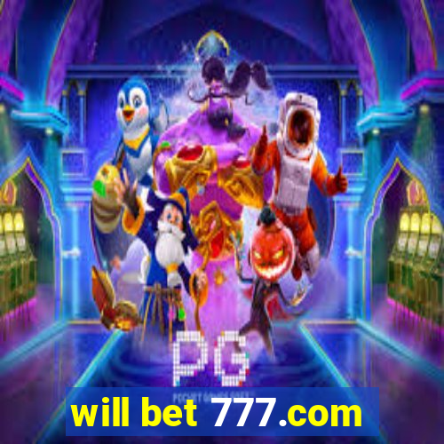 will bet 777.com