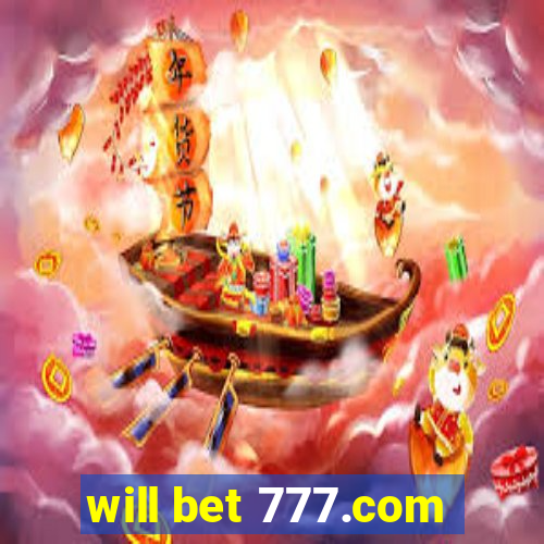 will bet 777.com