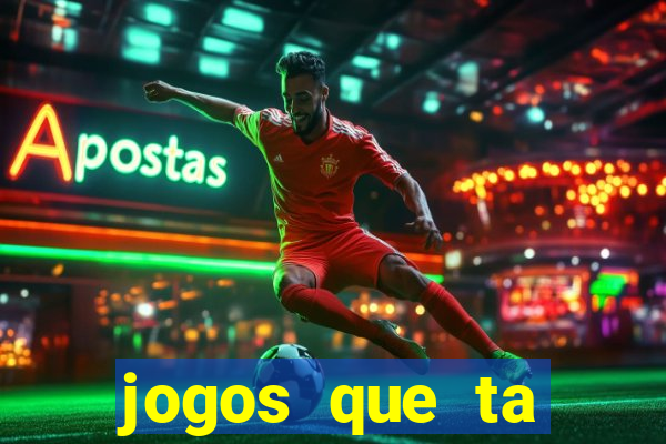 jogos que ta pagando de verdade