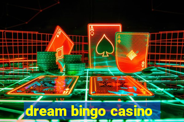 dream bingo casino