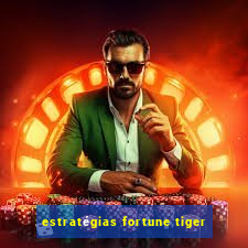 estratégias fortune tiger