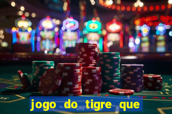 jogo do tigre que da b么nus no cadastro