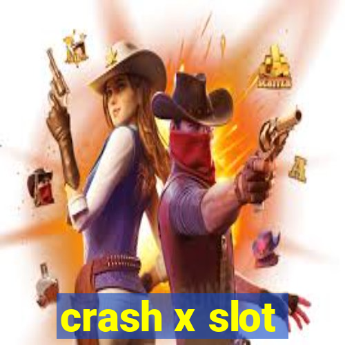 crash x slot