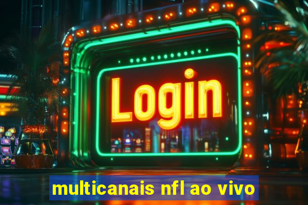 multicanais nfl ao vivo