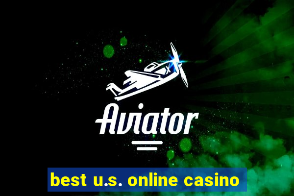 best u.s. online casino