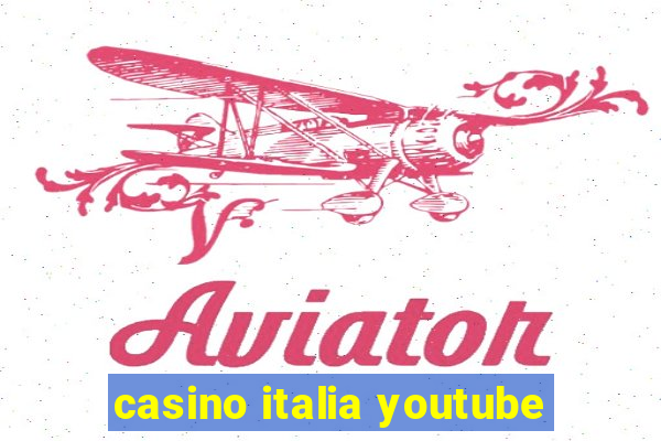 casino italia youtube