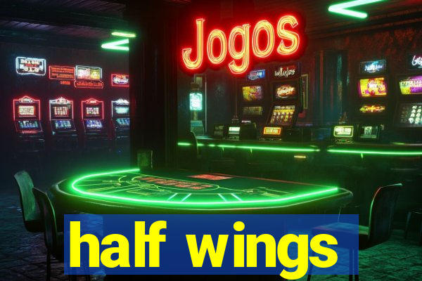 half wings