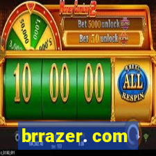 brrazer. com