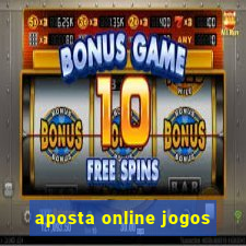 aposta online jogos