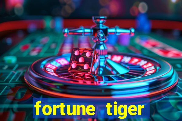 fortune tiger depósito minimo