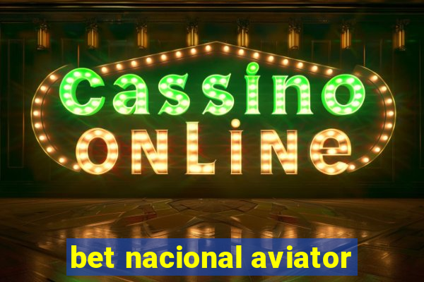 bet nacional aviator