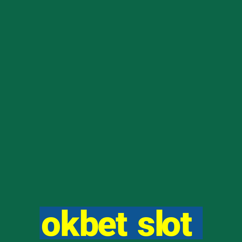 okbet slot