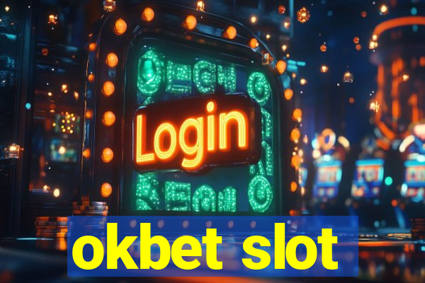 okbet slot