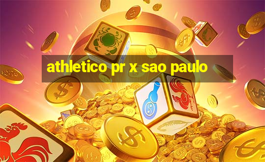 athletico pr x sao paulo