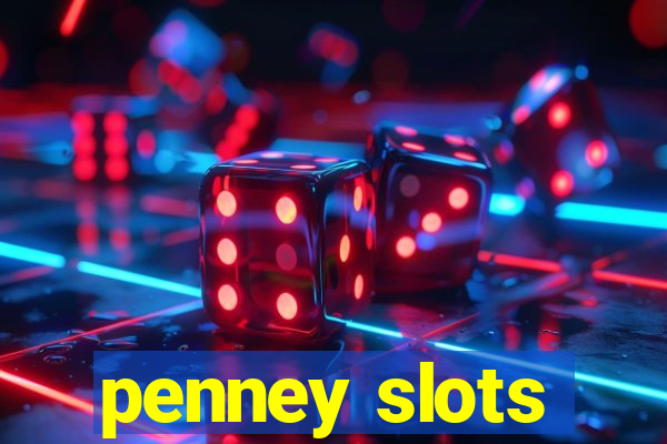 penney slots