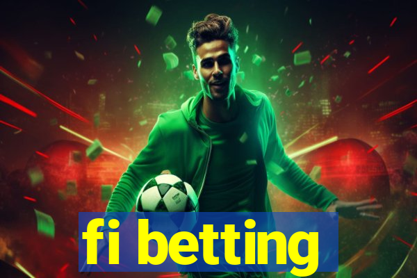 fi betting