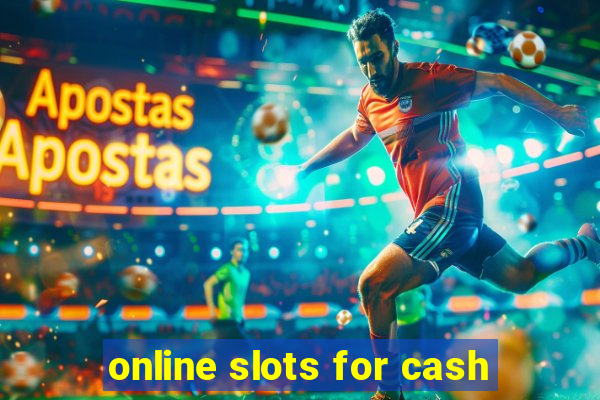 online slots for cash