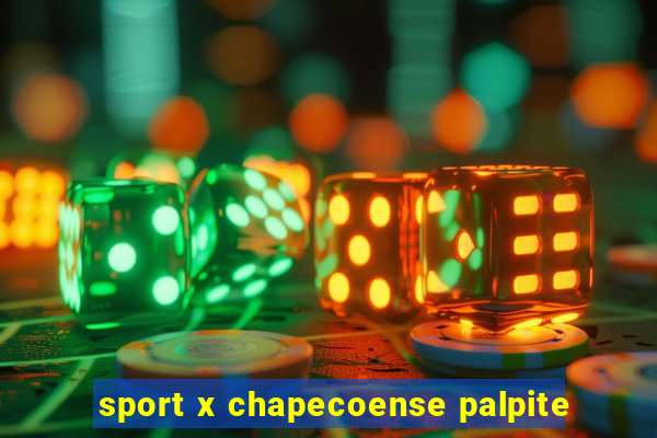 sport x chapecoense palpite