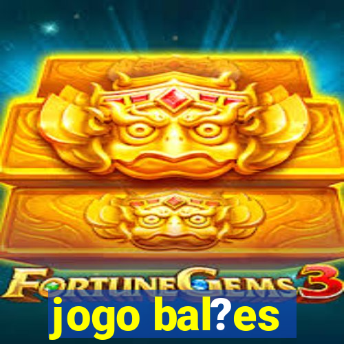 jogo bal?es