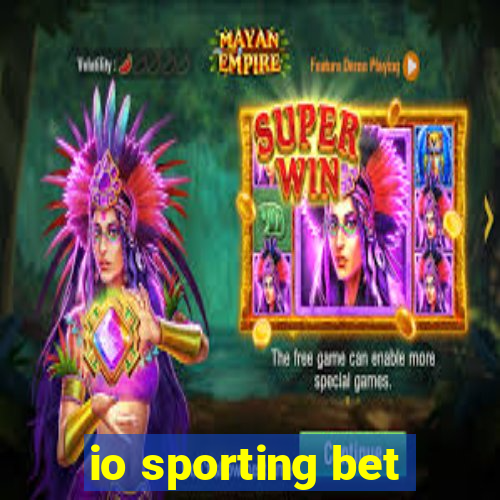 io sporting bet