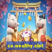 co.wealthy.slots