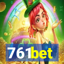 761bet