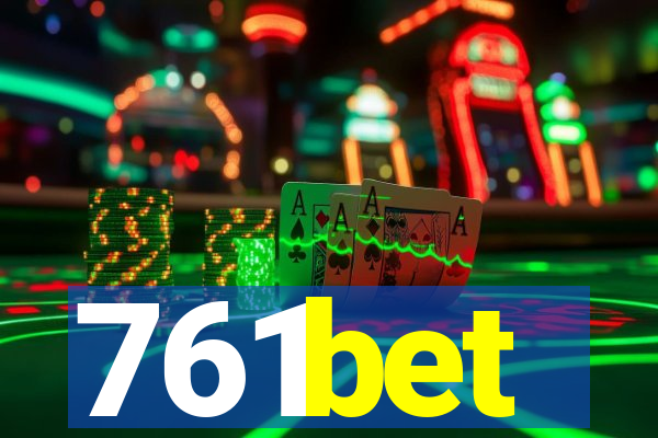 761bet