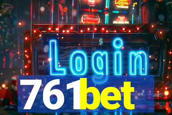 761bet